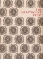 The Merrymount Press : An Exhibition on the Occasion of the 100th Anniversary of the Founding of the Press (Houghton Library Publications) артикул 857a.