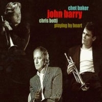 Chet Baker John Barry Chris Botti Playing By Heart артикул 13799a.