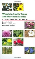 Weeds in South Texas and Northern Mexico: A Guide to Identification артикул 13851a.