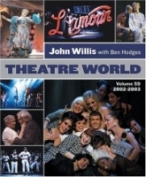 Theatre World Volume 59 - 2002-2003 (Theatre World) артикул 13853a.