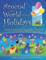 Around The World Through Holidays : Cross Curricular Readers Theatre артикул 13864a.