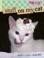 Stuff on My Cat: The Book артикул 13941a.
