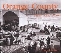 Orange County Then and Now артикул 13945a.