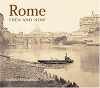 Rome Then and Now (Then & Now) артикул 13950a.