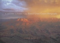 Lasting Light: 125 Years of Grand Canyon Photography артикул 13989a.