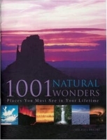 1001 Natural Wonders: You Must See Before You Die (Barron's Educational Series) артикул 13998a.
