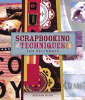 Scrapbooking Techniques for Beginners артикул 12b.